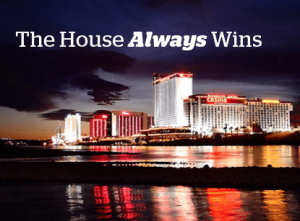 house-always-wins